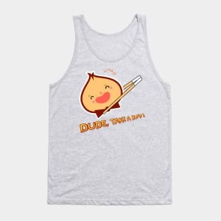 Dude, take a dump !! Tank Top